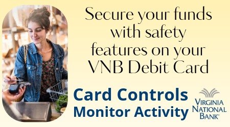 Secure your funds with safety features on you VNB Debit Card with Card Controls